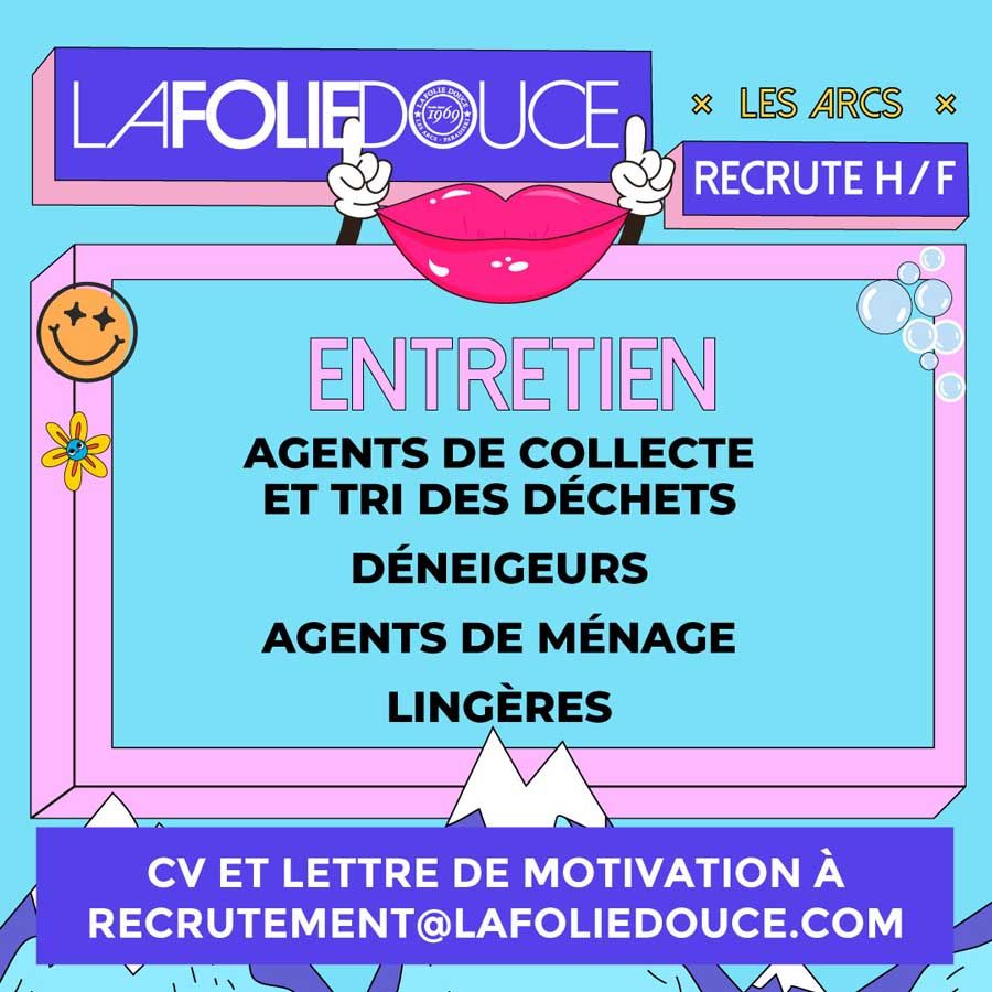 Recrutement folie Douce postes entretien