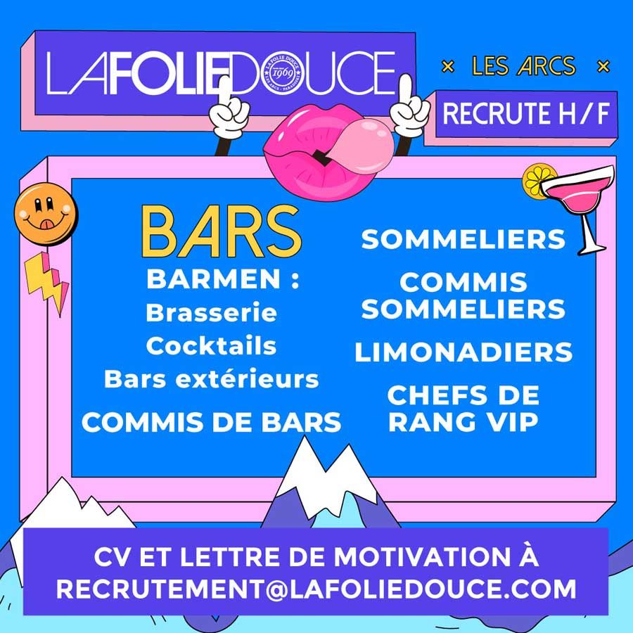 Recrutement folie Douce postes  - bars