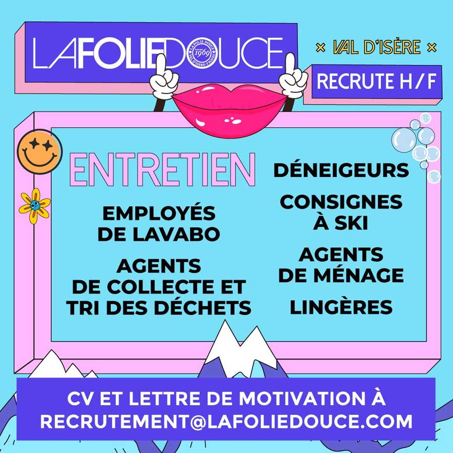 Recrutement folie Douce postes entretien